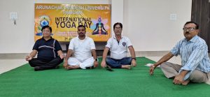 International Yoga Day Celebration at Arunachal Pradesh University